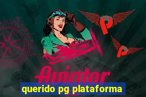 querido pg plataforma